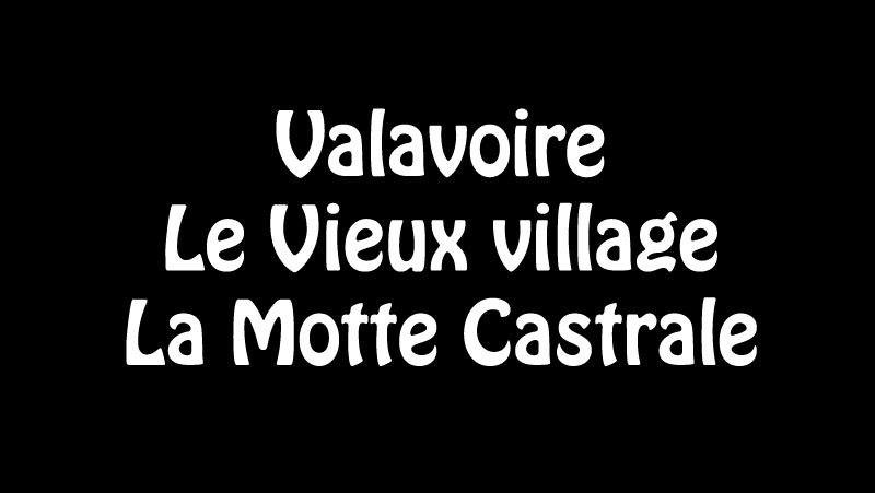 valavoire-00web.jpg - Valavoire: Le vieux village et la motte castrale