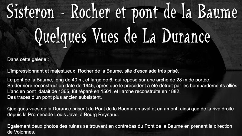 baume-00web.jpg - Sisteron - Rocher et pont de la Baume - Quelques vues de la Durance