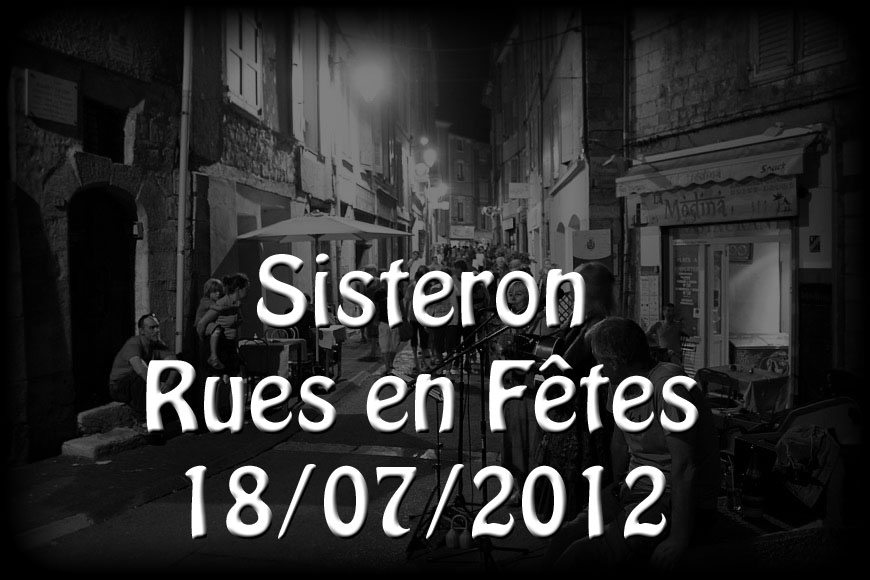 a-intro.jpg - Sisteron - Rues en Fêtes du 18 juillet 2012