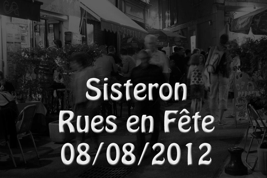 a-intro.jpg - Sisteron - Rues en Fête du 08 août 2012