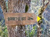 Gorges de la Méouge - Barret sur Méouge via St Pierre Avez  Ancien panneau indiquant Barret-le-Bas à 40 mn
